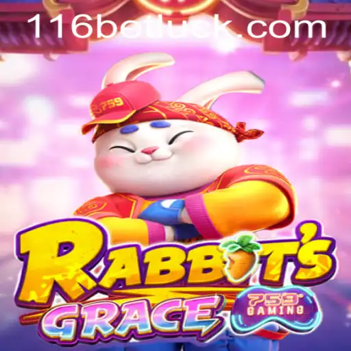 The Enchanting World of RabbitsGrace and the Dynamics of 116bet PH Login