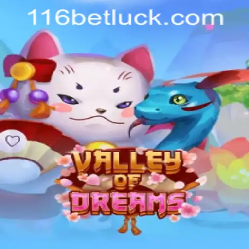 Exploring the Enchanting World of ValleyofDreams: Your Guide to 116bet PH Login